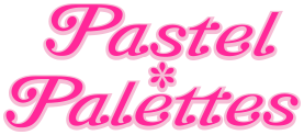 Pastel＊Palettes