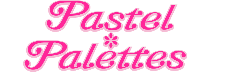 Pastel＊Palettes